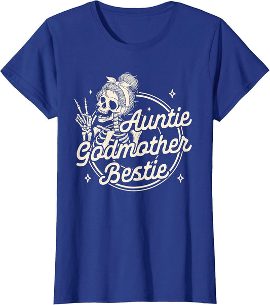 Godmother Aunt Skeleton Mother’s Day Auntie Godmother Bestie
