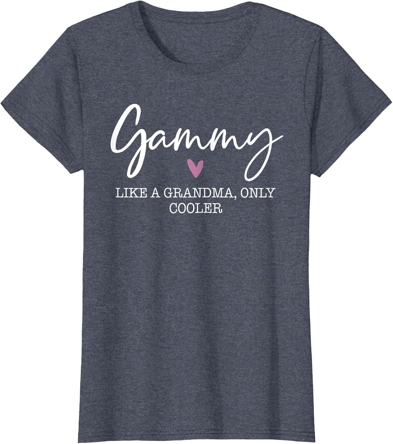 Gammy Like A Grandma Only Cooler Heart Mother's Day Gammy