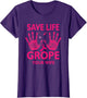 Save Life Grope Your Wife Cool Breast Cancer Awareness