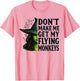 Don't Make Me Get My Flying Monkeys Funny Witch Halloween