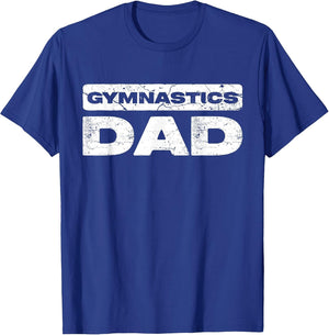 Gymnastics Dad Shirt Men Daddy Fathers Day