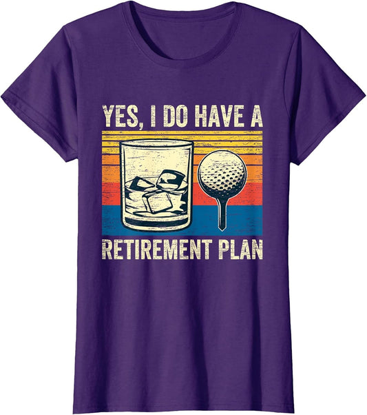 Retired Funny Retiree Retirement Plan Golf Bourbon Dad Papa