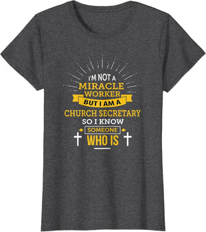 Funny Church Secretary Appreciation T Shirt