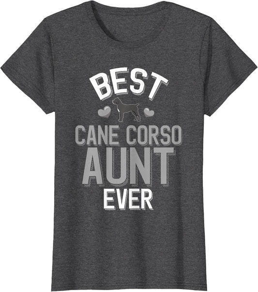 Cute Cane Corso Owner Best Cane Corso Aunt Ever