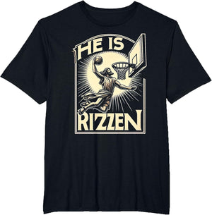 He is Rizzen Funny Jesus is Rizzen Jesus Basketball