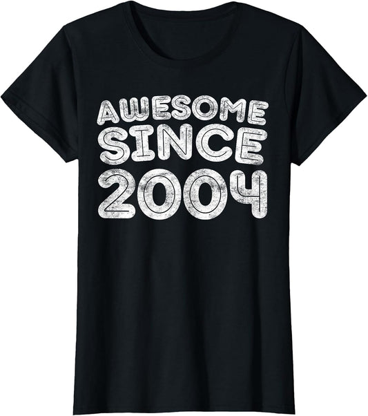 Awesome Since 2004 Shirt Men Women 21st Birthday