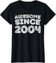 Awesome Since 2004 Shirt Men Women 21st Birthday