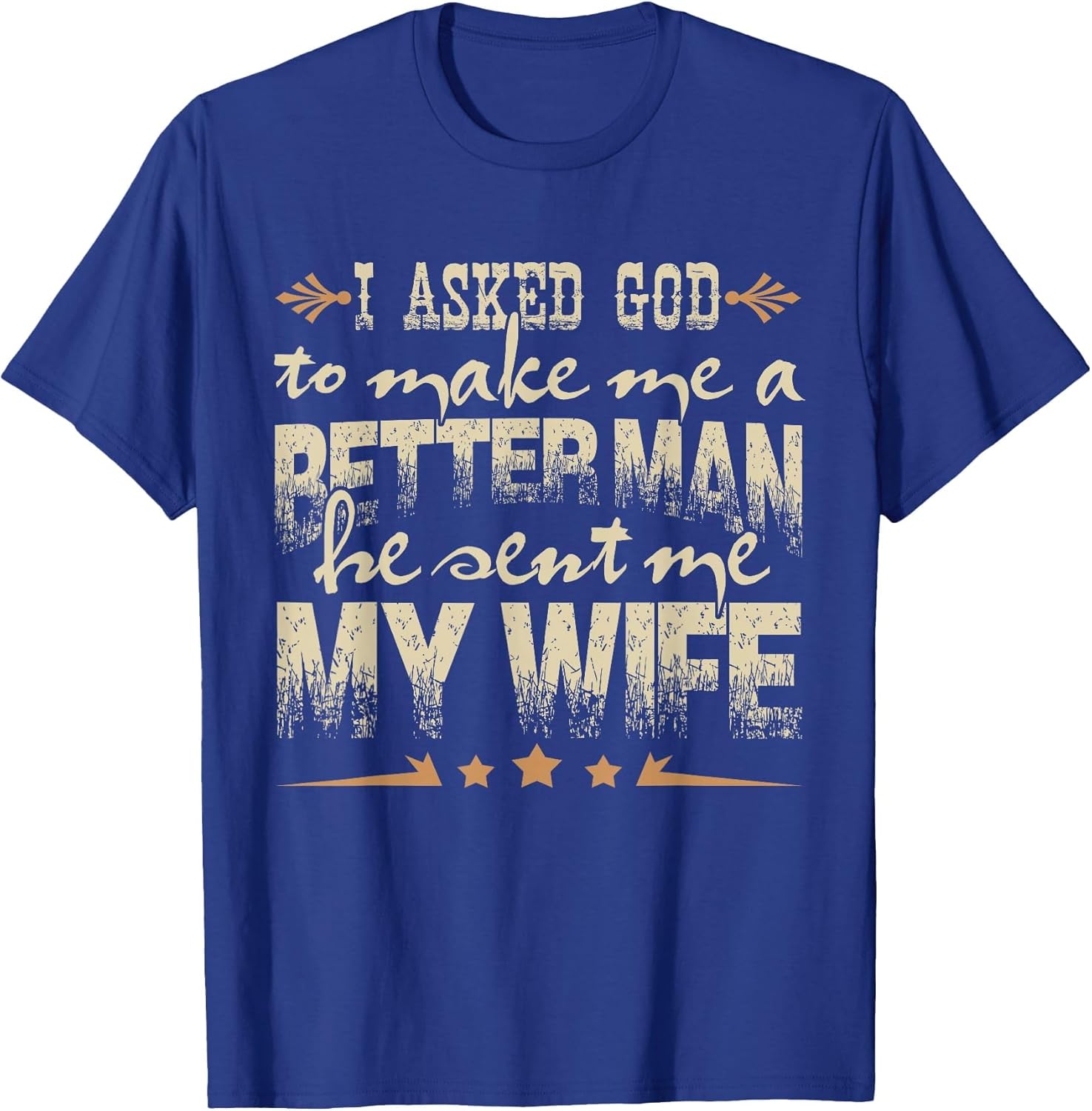I Asked God to Make Me a Better Man He Sent Me My Wife