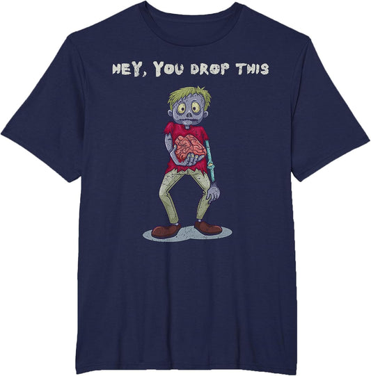 Funny Sarcastic Saying Shirt Women & Men Hey You Drop This