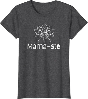 Mama-ste or Namaste Yoga for Moms Lotus -Flower-Pilates Tops