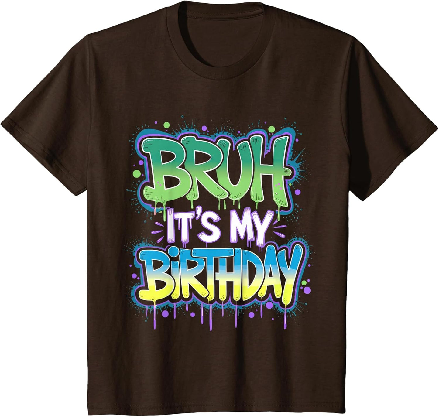 Bruh It's My Birthday Funny Birthday Boy Teen Gamer Meme