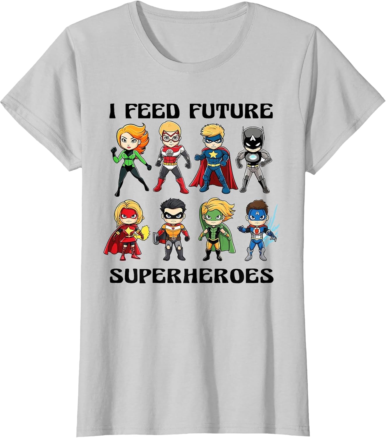 I Feed Future Superheroes School Lunch Lady Squad Funny