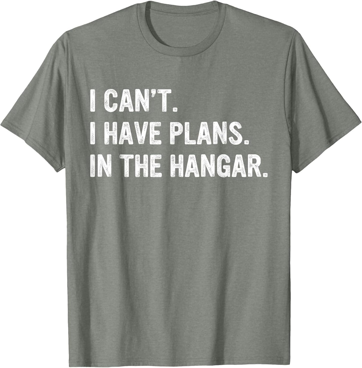 I Can't I Have Plans in The Hangar Funny Aircraft Mechanic