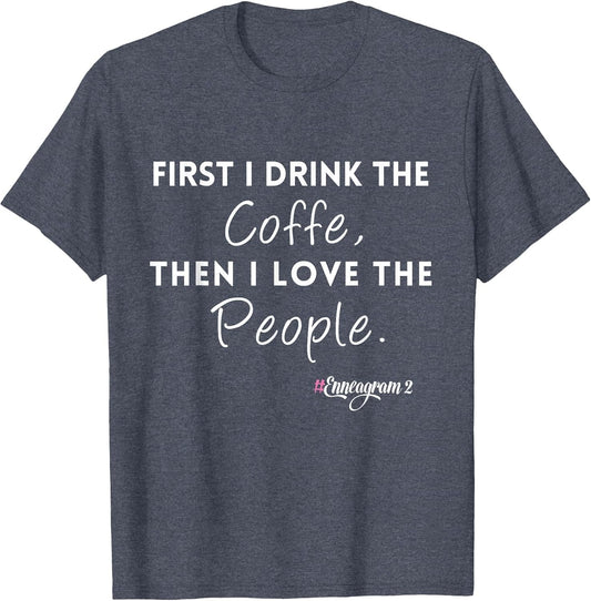 Enneagram Symbol Sentence Type 2 -Drink Coffee & Love People