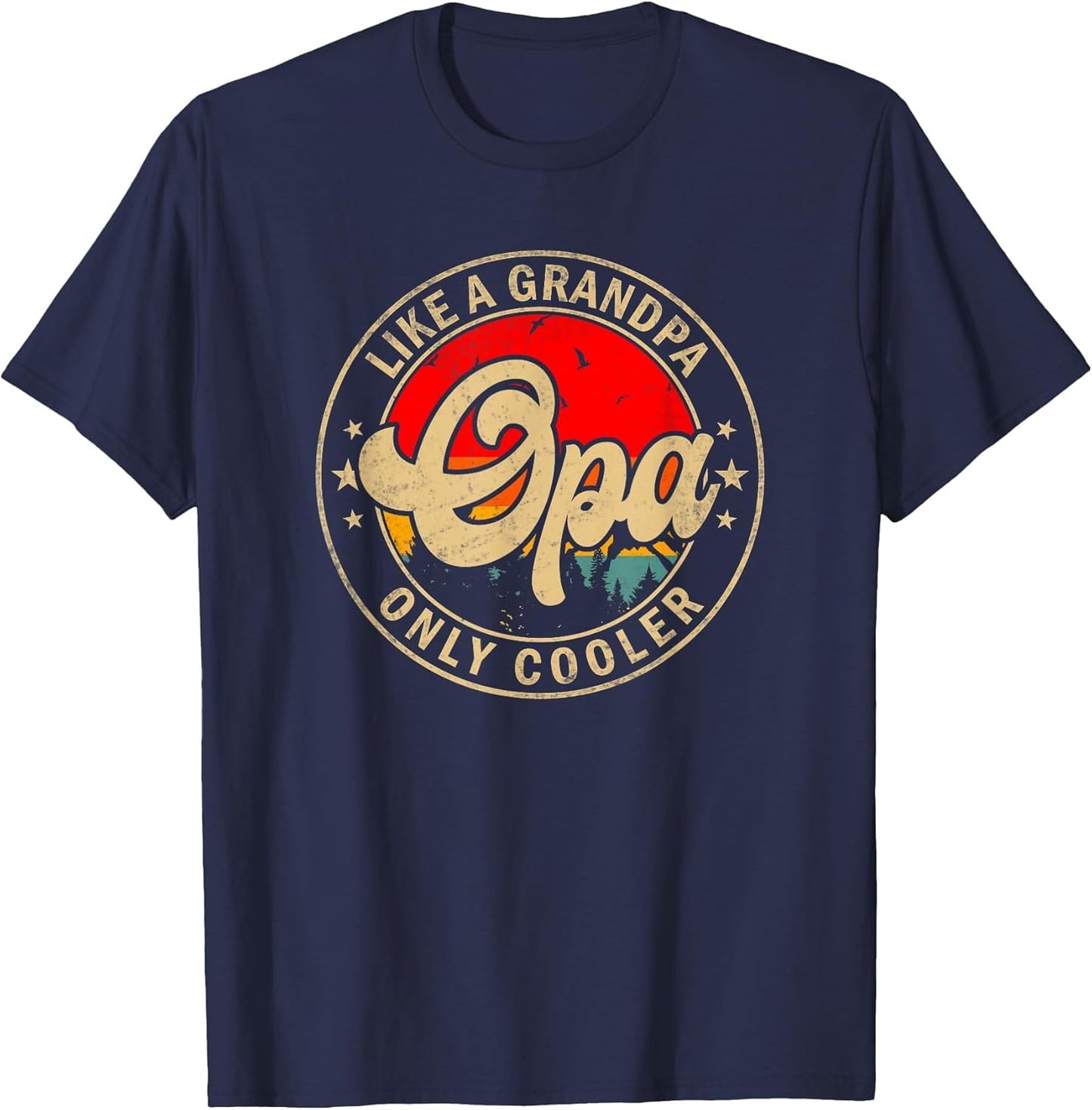 Opa Like A Grandpa Only Cooler Funny Papa Grandpa