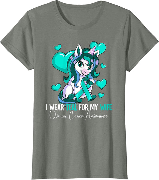 I Wear Teal for My Wife Ovarian Cancer Awareness