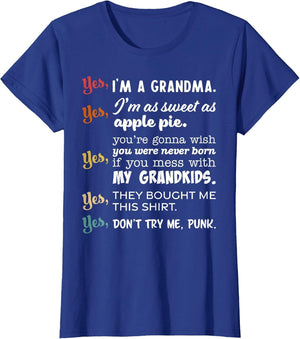 I'm A Kick Butt Grandma Don't Mess with My Grandkids Funny
