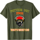 Putting Out Fires That's What I Do Firefighter Fireman Shirt