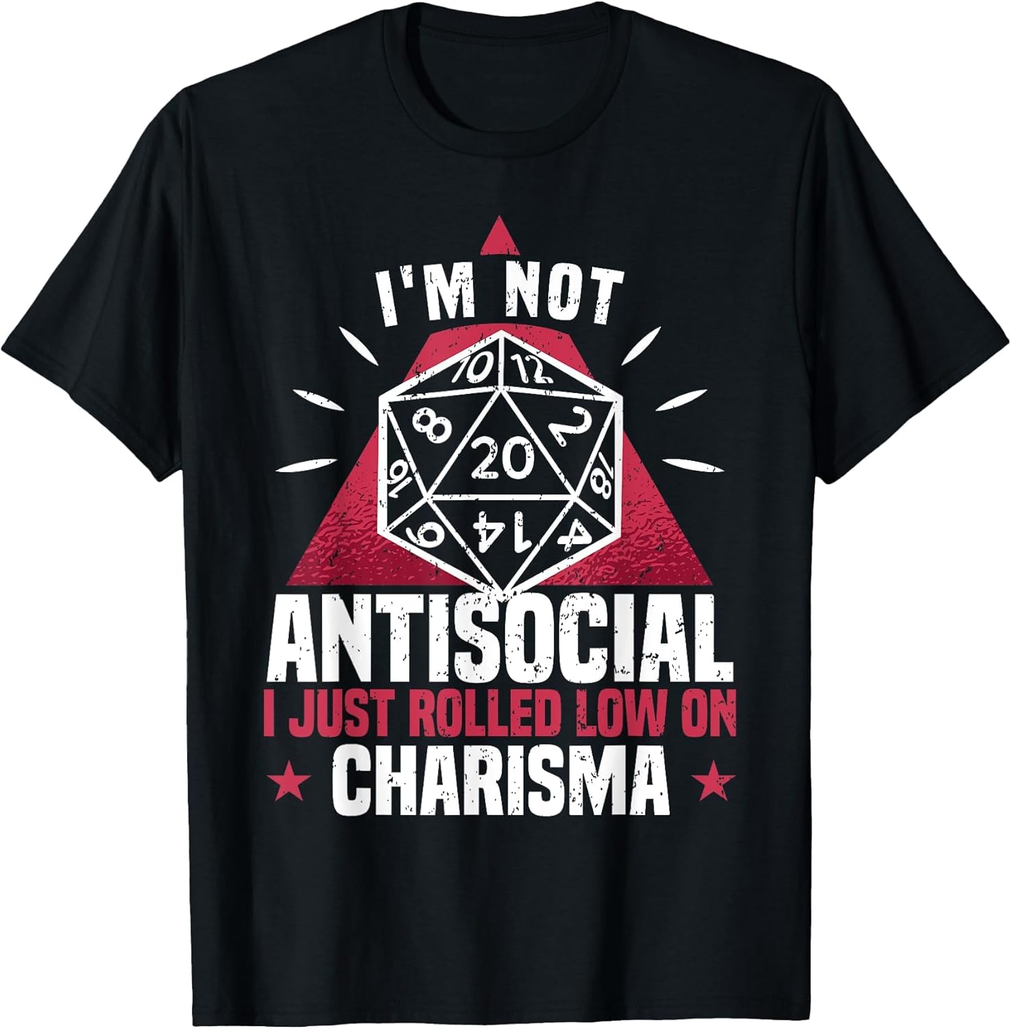 I'm Not Antisocial I Rolled Low On Charisma, Dice RPG Gamer