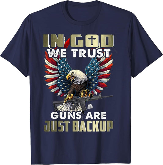 in god we Trust Guns are just Backup