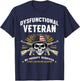 Dysfunctional Veteran No Therapy Required Military Humor