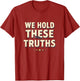 We Hold These Truths Patriotic Design