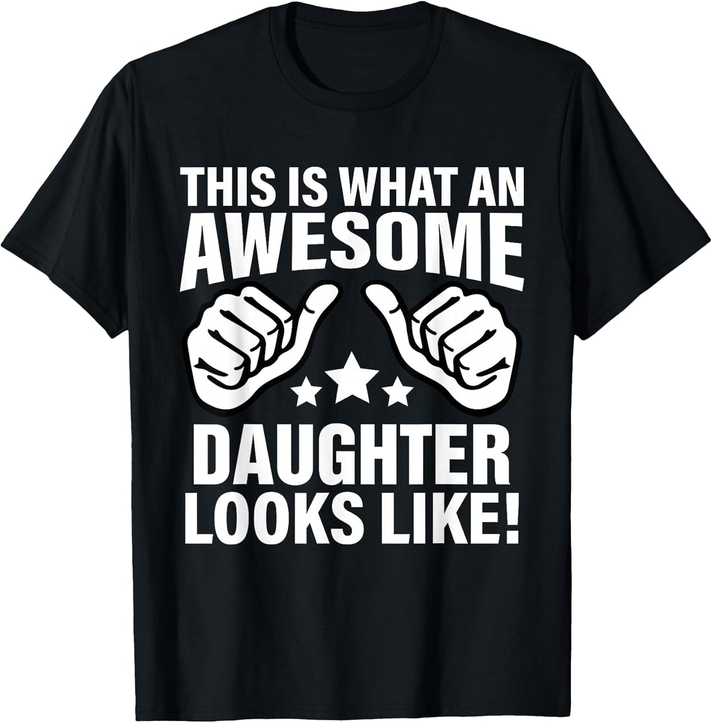 This is What an Awesome Daughter Looks Like Cool Daughter