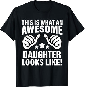 This is What an Awesome Daughter Looks Like Cool Daughter