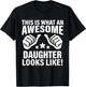 This is What an Awesome Daughter Looks Like Cool Daughter