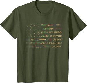 My Hero is in The Army I Call Him Daddy Funny Camouflage Dad