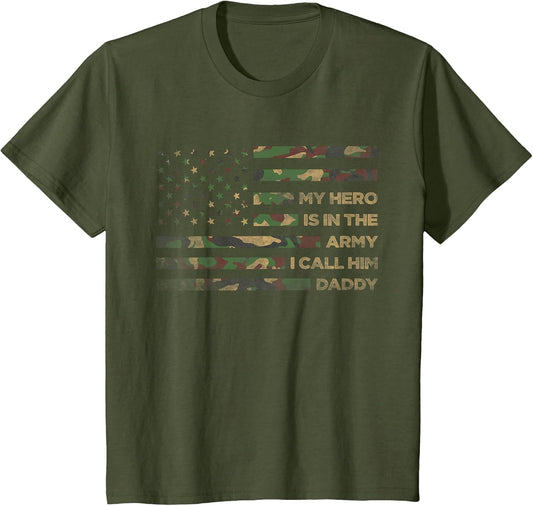 My Hero is in The Army I Call Him Daddy Funny Camouflage Dad