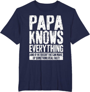 Papa Knows Everything Shirt Men Funny Grandpa Fathers Day
