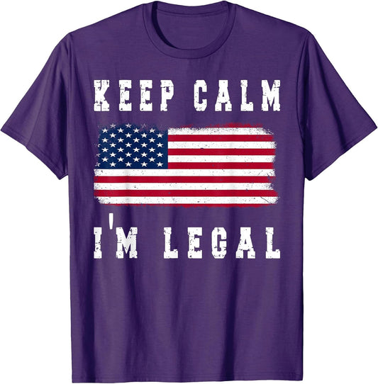 Keep Calm I'm Legal America Flag