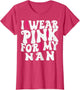 I Wear Pink for My NAN Breast Cancer Awareness Kids