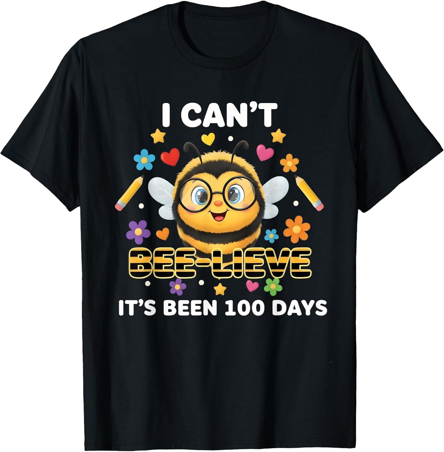 I Can't Believe It's Been 100 Days Bee 100th Day of School