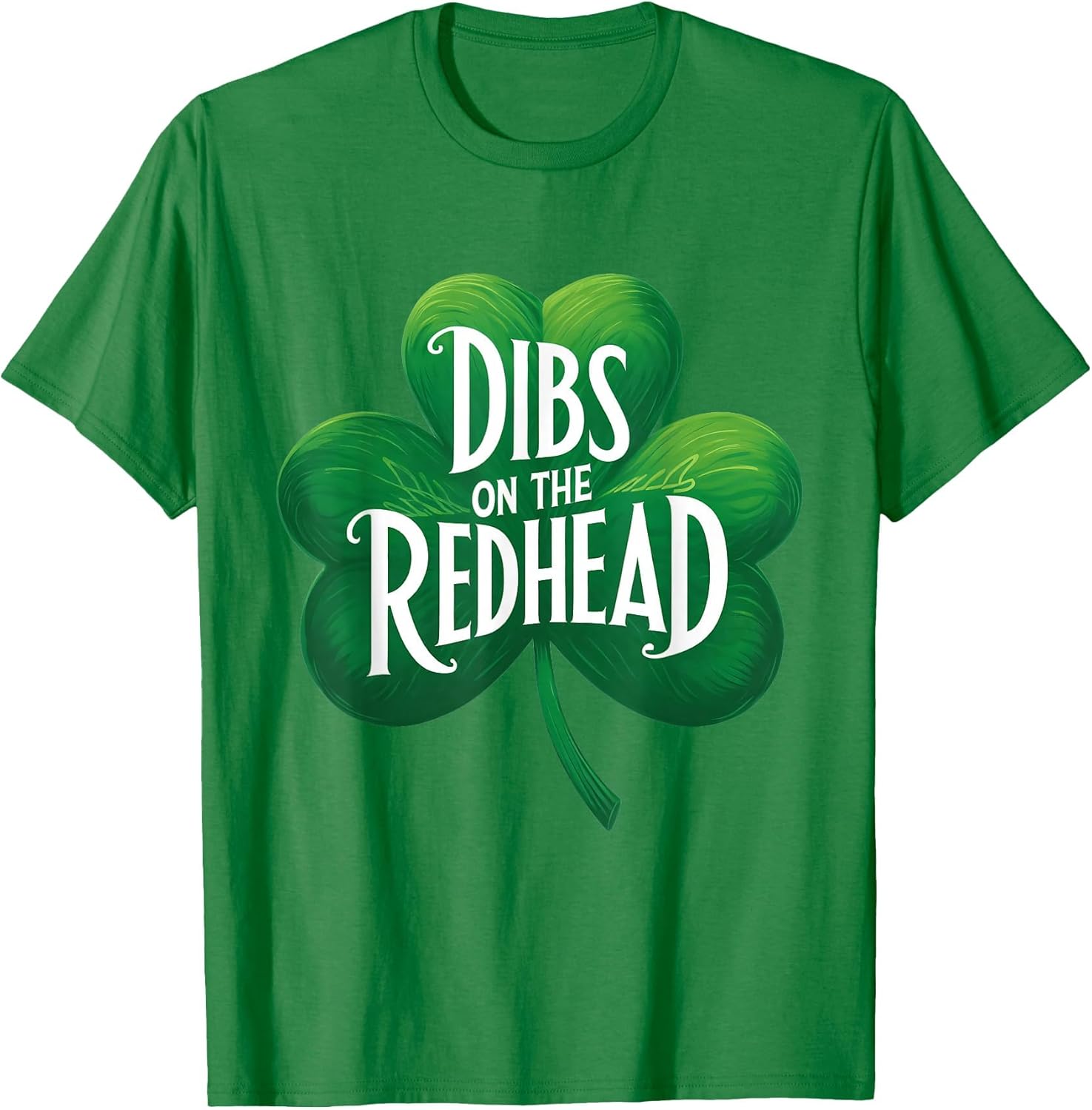 Dibs On The Redhead Irish Party St Patricks Day Shamrock