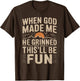 When God Made Me He Grinned Said This'll Be Sarcastic
