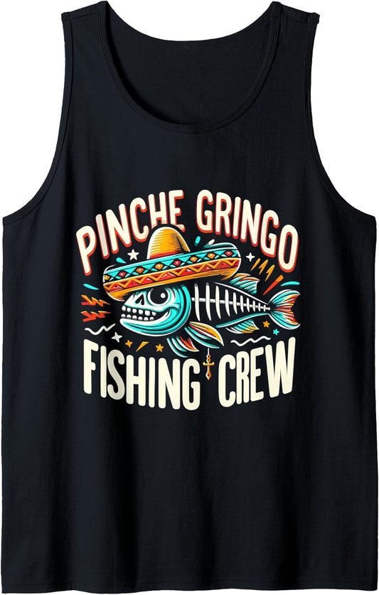 Pinche Gringo Fishing Crew Funny Skeleton Fish