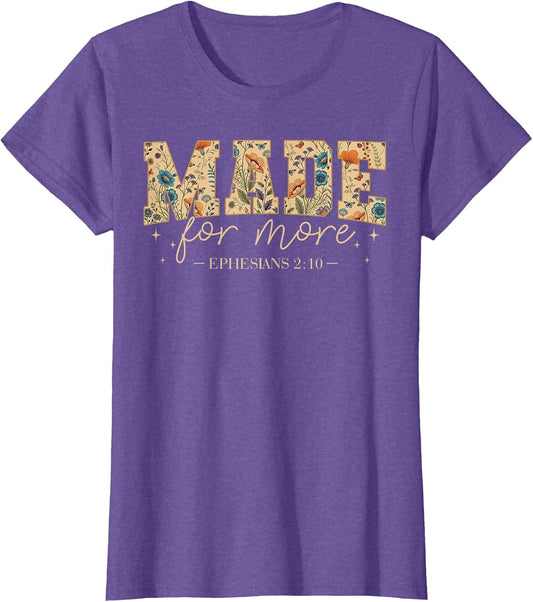 Floral Made for More Ephesians 2:10 Christian Bible Verse