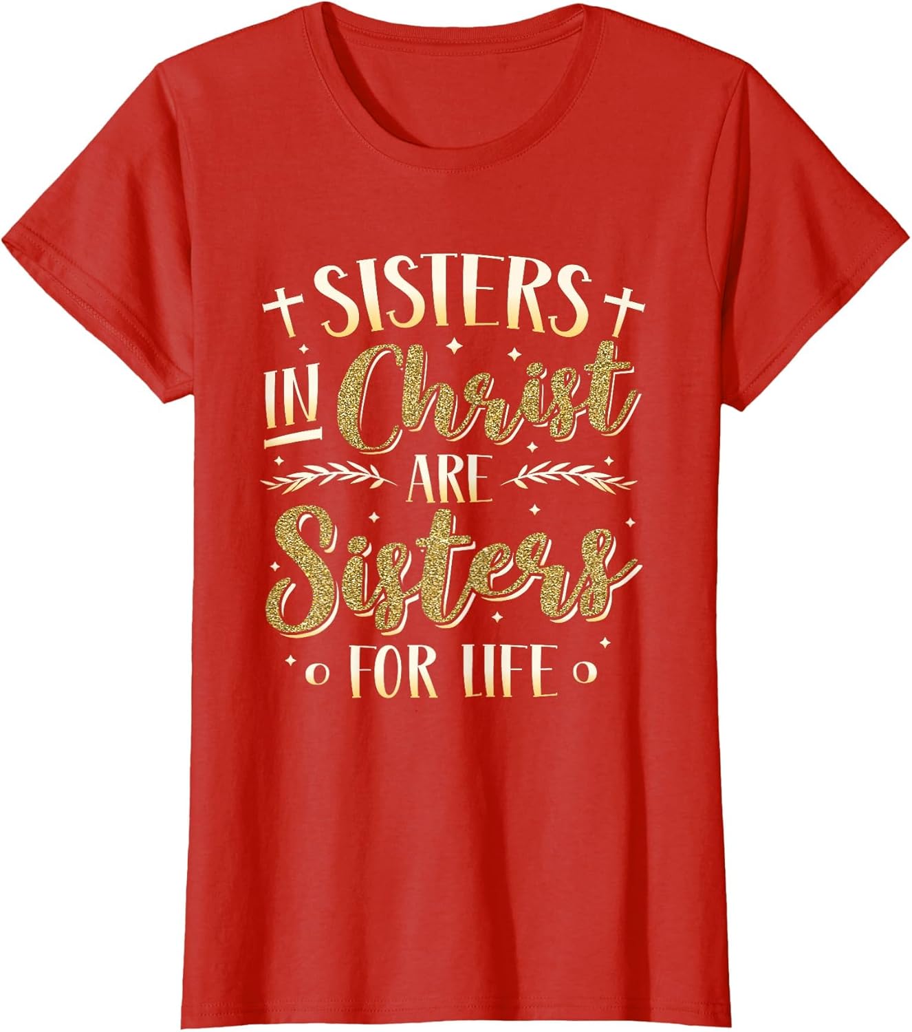 Sisters in Christ are Sisters for Life Women Christ