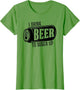 I Drink Beer to Sober Up Funny Party Beer Drinkers Alcohol