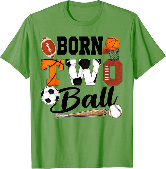 Born 2 Ball 2nd Birthday Sports Ball Theme 2 Year Old