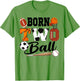 Born 2 Ball 2nd Birthday Sports Ball Theme 2 Year Old