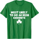 Most Likely to Do an Irish Goodbye