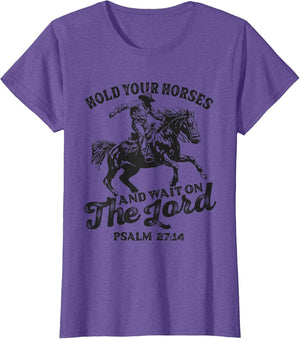 Christian Jesus Christ Bible Scripture Hold Your Horses
