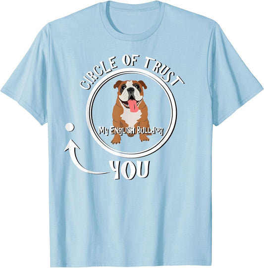 Funny English Bulldog | Circle of Trust