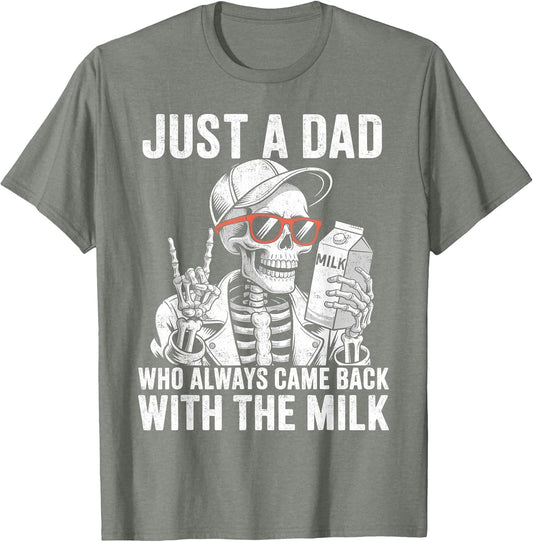 Just A Dad Who Always Came Back with The Milk Father’s Day