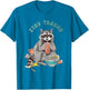 Stay Trashy Raccoon Funny Women