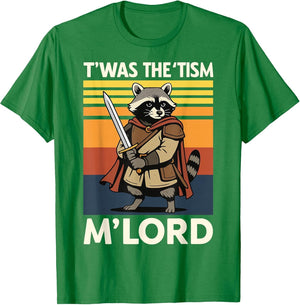 T'was The 'Tism M'lord Raccoon