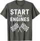 Start Your Engines Shirt Checkered Flag Men Women Racing Day